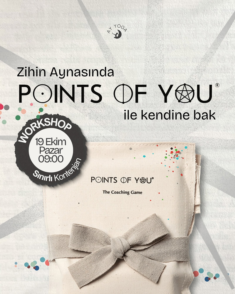 Points of You® ile Zihnin Aynasında Kendine Bak